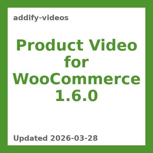 Product Video for WooCommerce 1.6.0