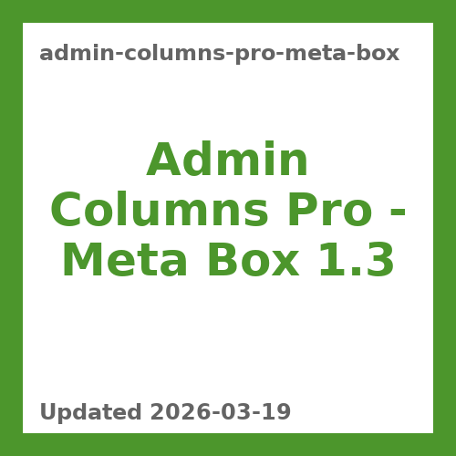 Admin Columns Pro – Meta Box 1.3
