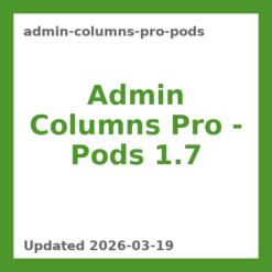Admin Columns Pro – Pods 1.7