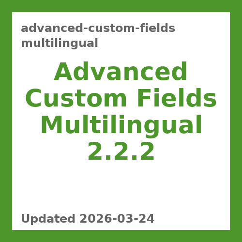 Advanced Custom Fields Multilingual 2.2.2