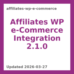 Affiliates WP e-Commerce Integration 2.1.0