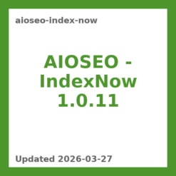 AIOSEO – IndexNow 1.0.11