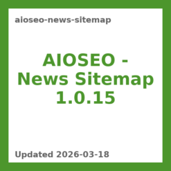 AIOSEO – News Sitemap 1.0.15