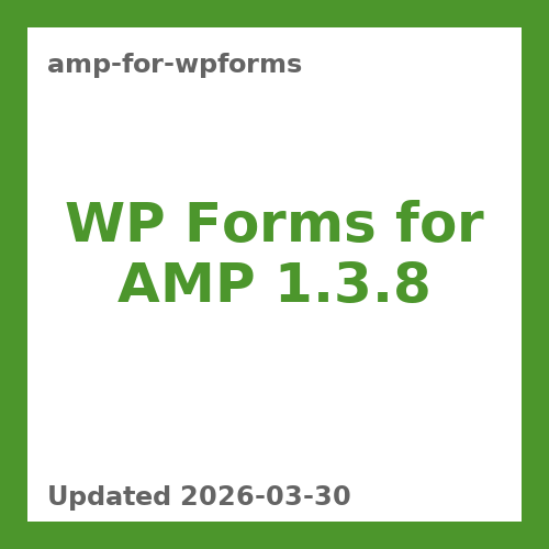 WP Forms for AMP 1.3.8