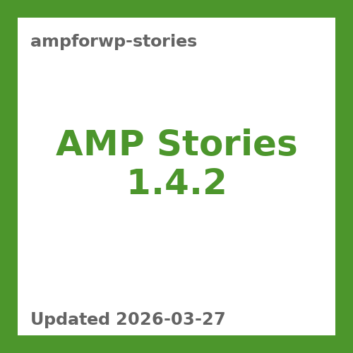 AMP Stories 1.4.2