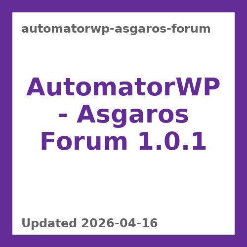 AutomatorWP - Asgaros Forum 1.0.1