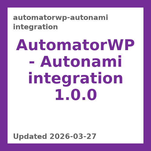 AutomatorWP - Autonami integration 1.0.0