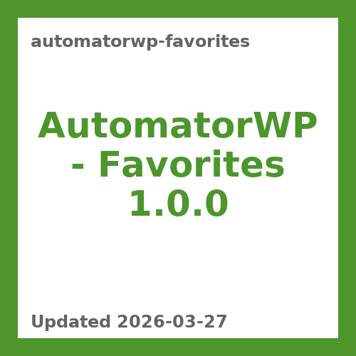 AutomatorWP - Favorites 1.0.0