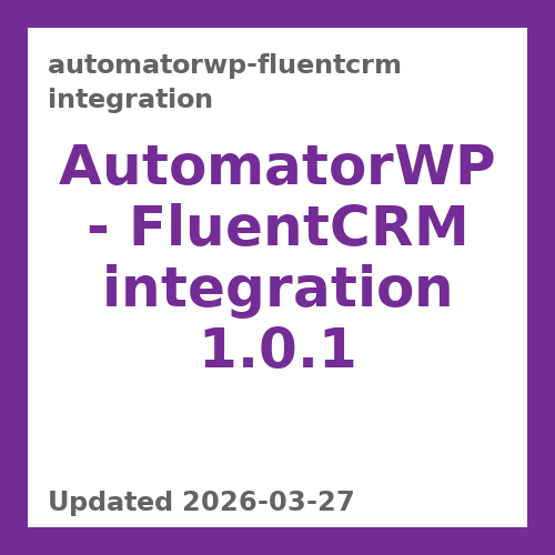 AutomatorWP - FluentCRM integration 1.0.1