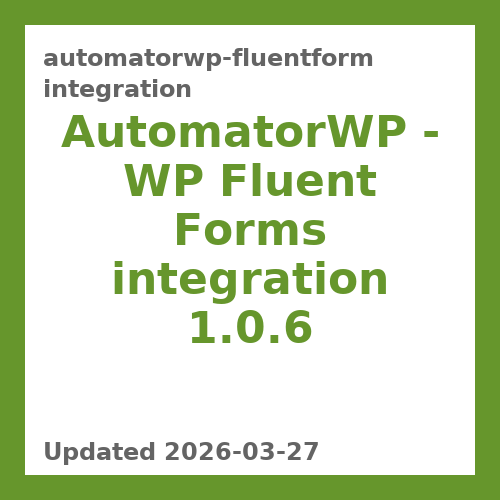 AutomatorWP - WP Fluent Forms integration 1.0.6