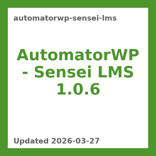 AutomatorWP - Sensei LMS 1.0.6