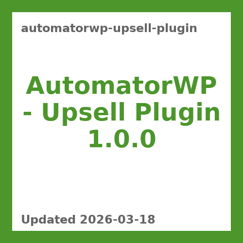 AutomatorWP – Upsell Plugin 1.0.0