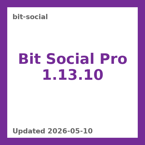 Bit Social Pro 1.13.10