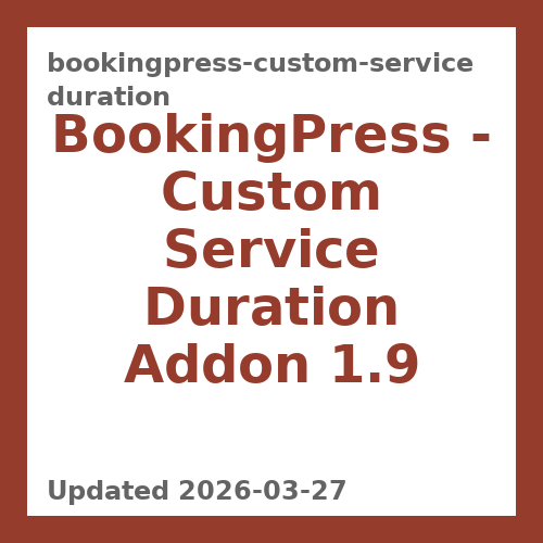 BookingPress - Custom Service Duration Addon 1.9