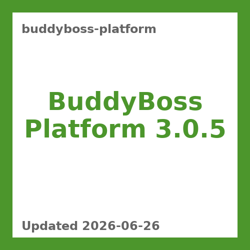 BuddyBoss Platform 3.0.5