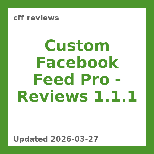 Custom Facebook Feed Pro – Reviews 1.1.1