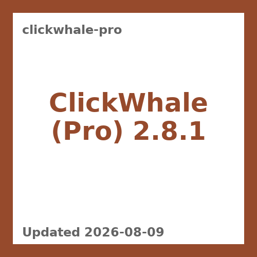 ClickWhale (Pro) 2.8.1