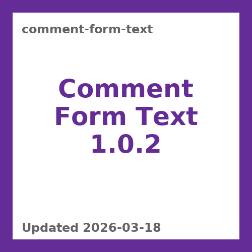 Comment Form Text 1.0.2