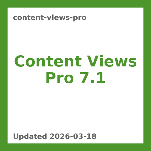 Content Views Pro 7.1