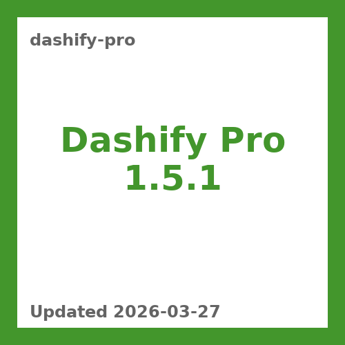 Dashify Pro 1.5.1