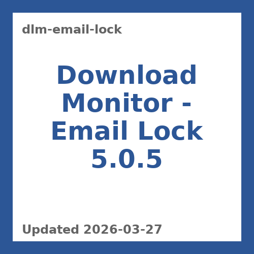 Download Monitor - Email Lock 5.0.5