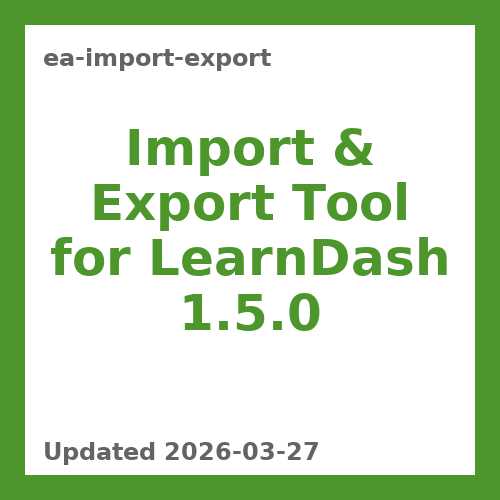 Import & Export Tool for LearnDash 1.5.0