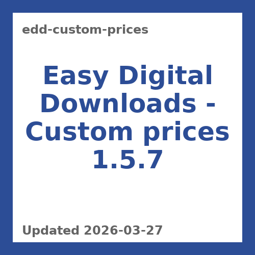 Easy Digital Downloads - Custom prices 1.5.7