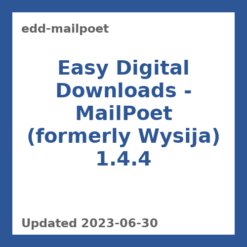 Digital Downloads MailPoet Plugin 1.4.4