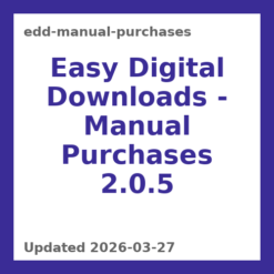 Digital Downloads Manual Purchases Plugin 2.0.5