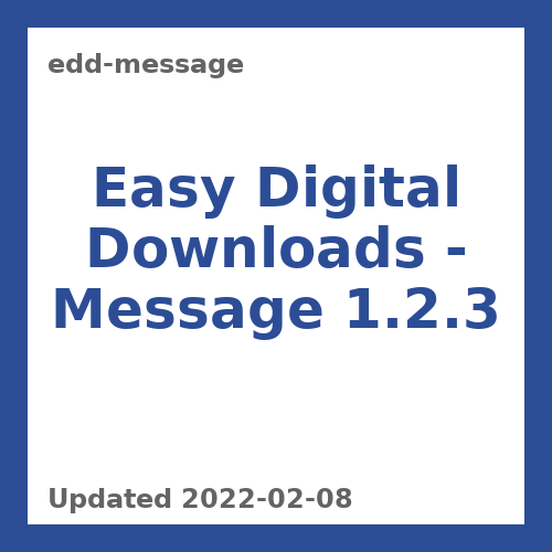 Easy Digital Downloads - Message 1.2.3