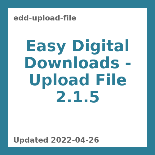 Easy Digital Downloads – Upload File 2.1.5