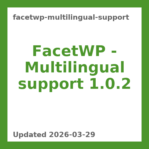 FacetWP - Multilingual support 1.0.2