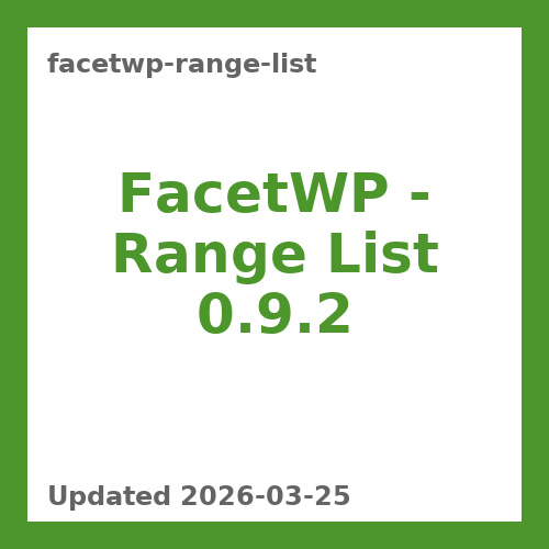 FacetWP - Range List 0.9.2