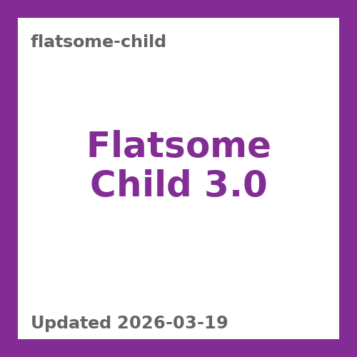 Flatsome Child 3.0