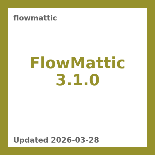 FlowMattic 3.1.0