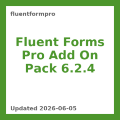 Fluent Forms Pro Add On Pack 6.2.4