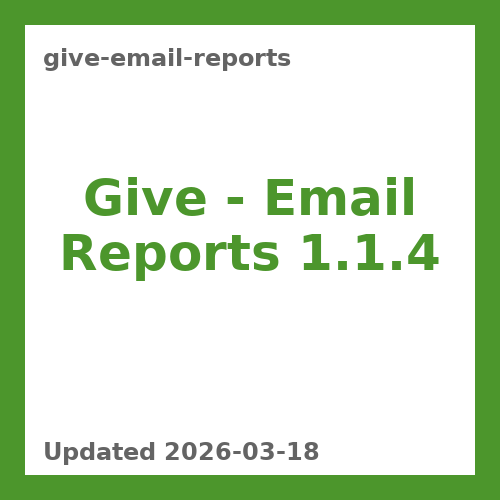 Give – Email Reports 1.1.4