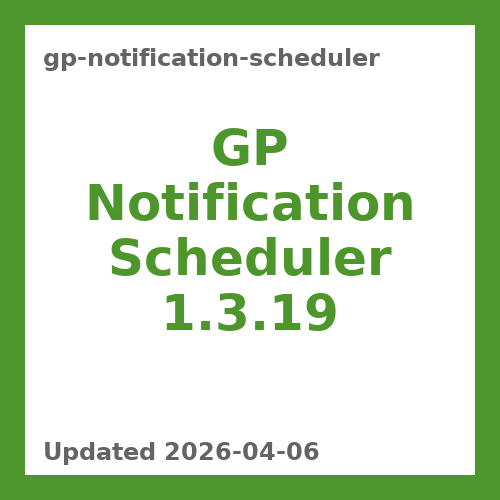 GP Notification Scheduler 1.3.19