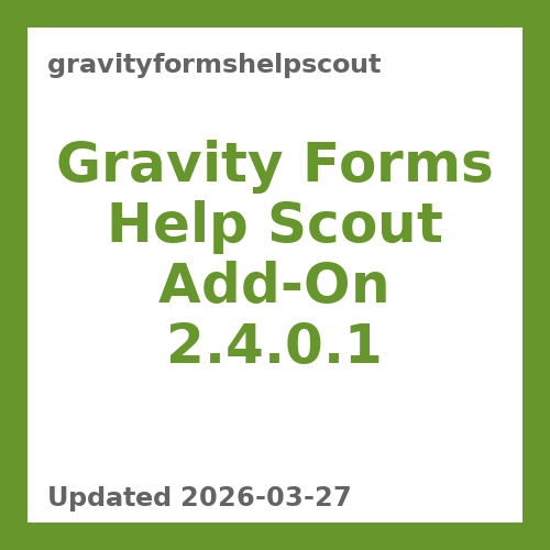 Gravity Forms Help Scout Add-On 2.4.0.1