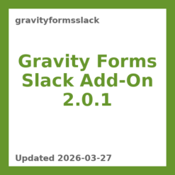 Gravity Forms Slack Add-On 2.0.1