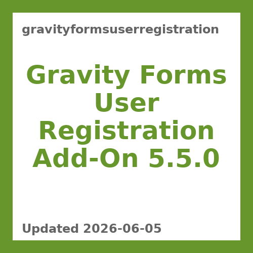 Gravity Forms User Registration Add-On 5.5.0