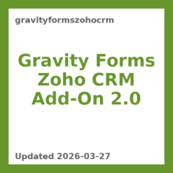 Gravity Forms Zoho CRM Add-On 2.0