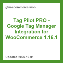 Tag Pilot PRO - Google Tag Manager Integration for WooCommerce 1.16.1