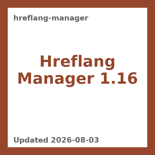 Hreflang Manager 1.16