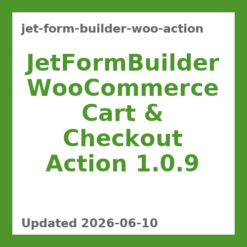 JetFormBuilder WooCommerce Cart & Checkout Action 1.0.9