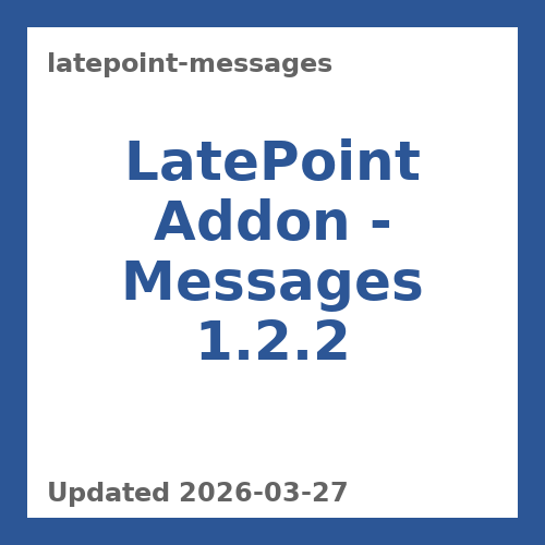 LatePoint Addon - Messages 1.2.2
