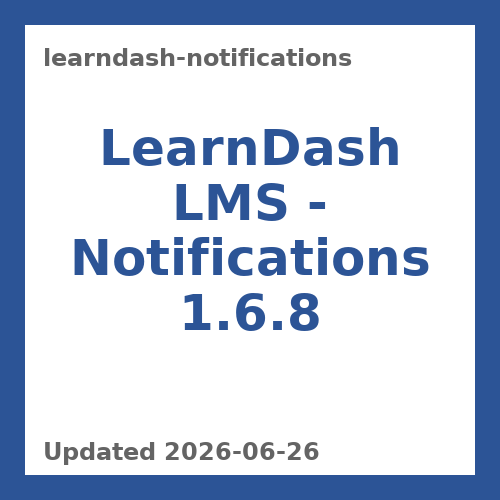 LearnDash LMS – Notifications 1.6.8