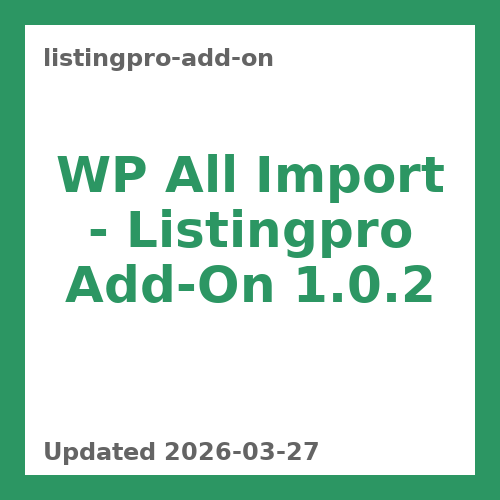 WP All Import - Listingpro Add-On 1.0.2