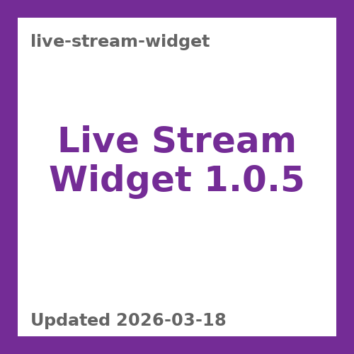 Live Stream Widget 1.0.5