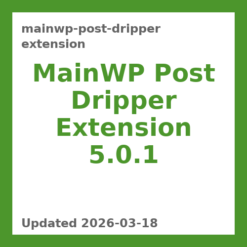 MainWP Post Dripper Extension 5.0.1